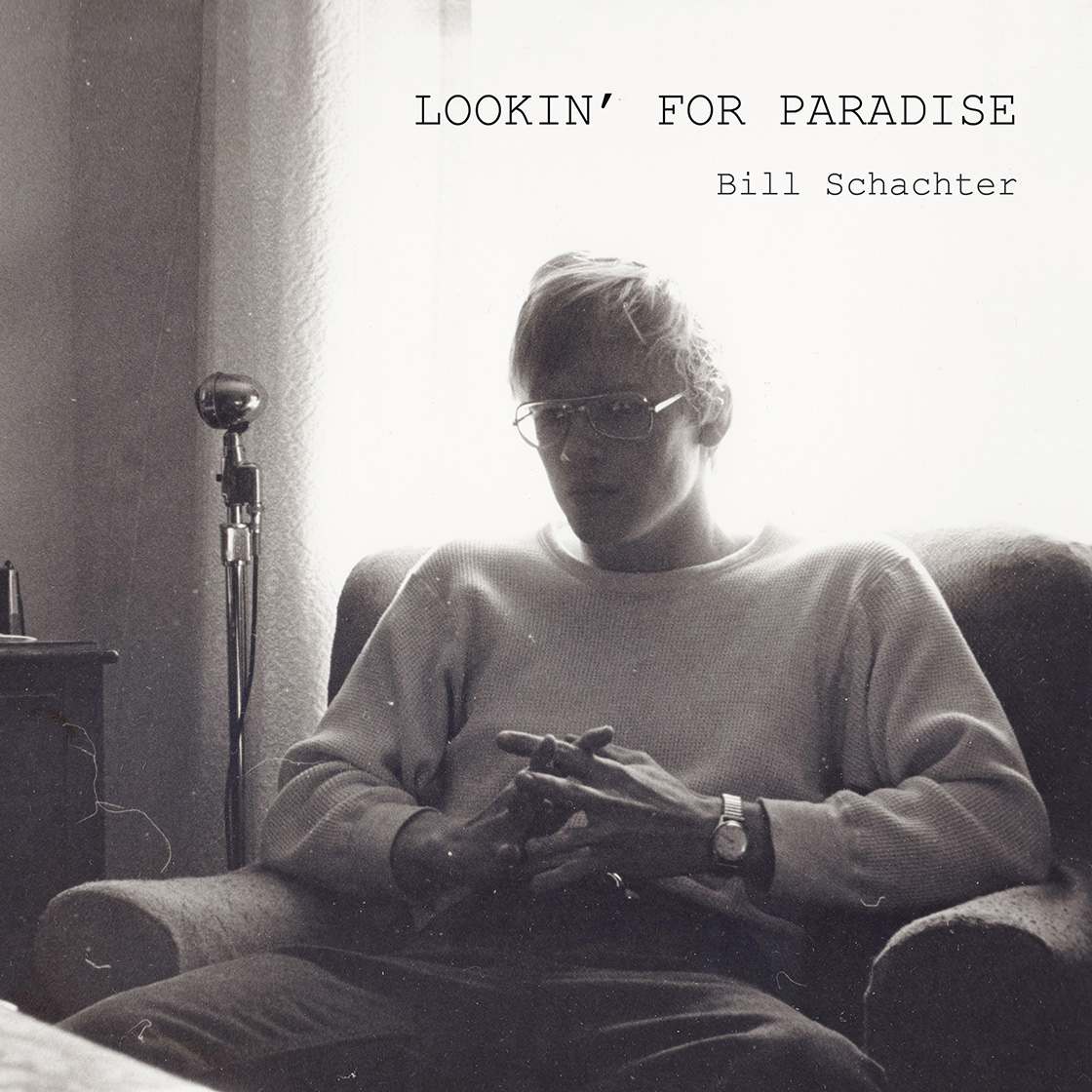 Bill Schachter &ndash; Lookin' For Paradise